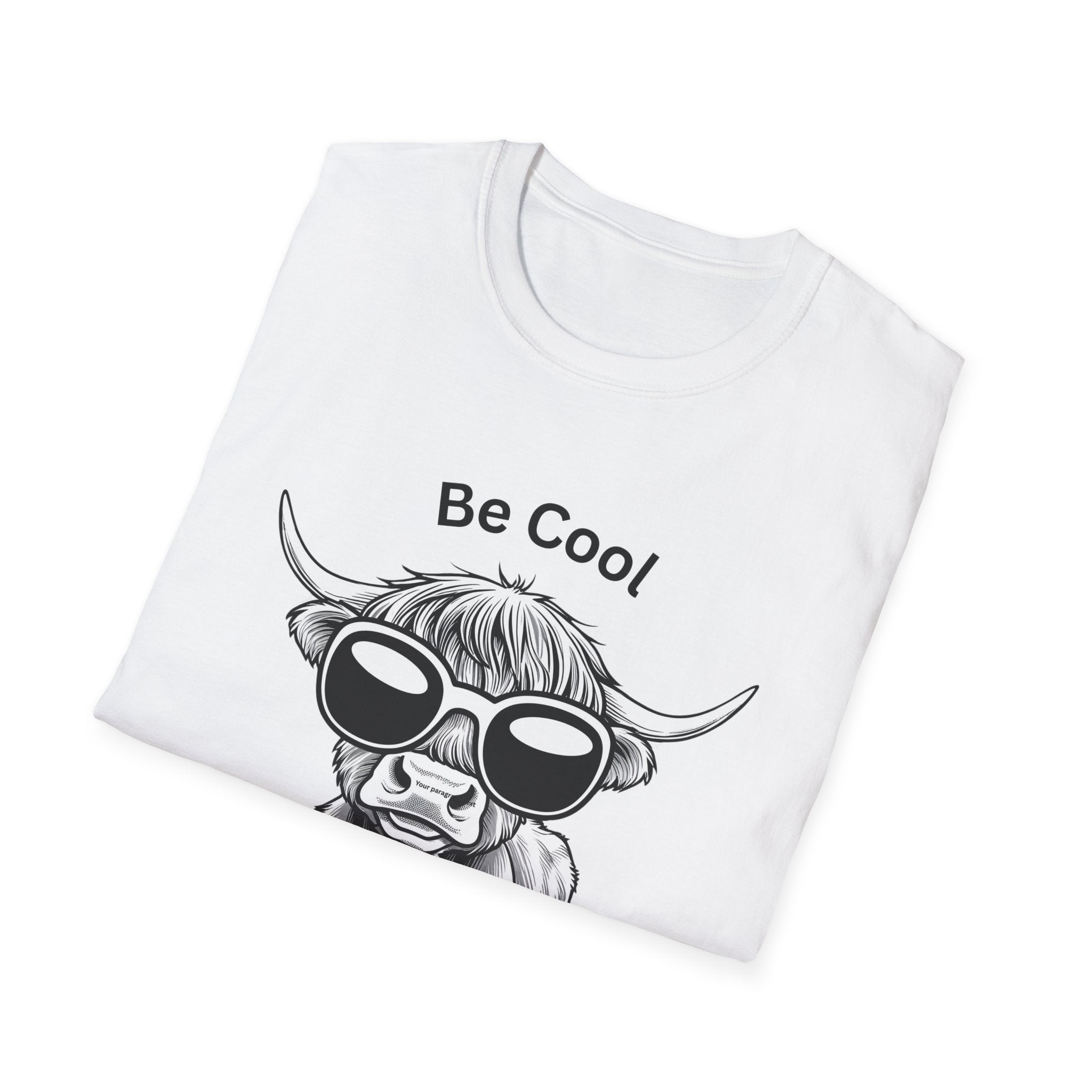 Cool Heifer Unisex Softstyle T-Shirt - Be Cool Graphic Tee for Animal Lovers