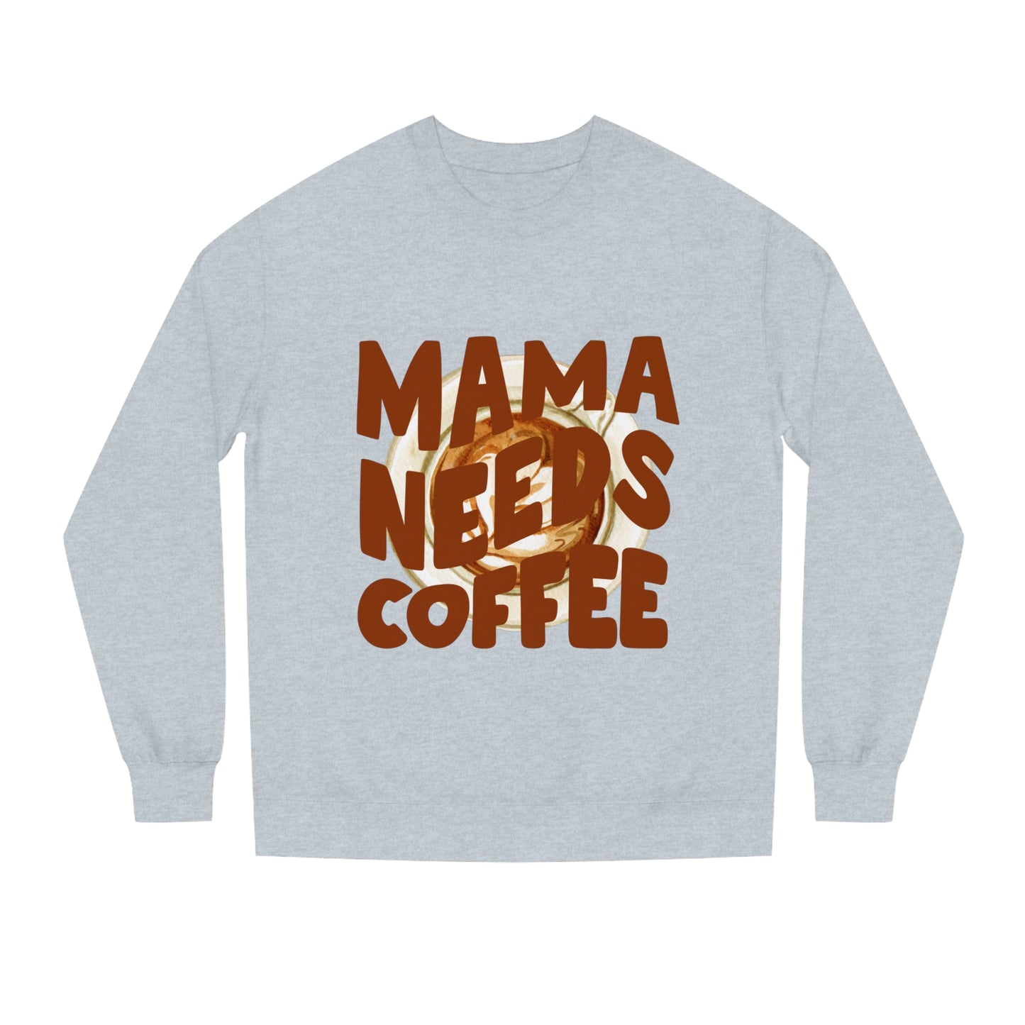 Mama Needs Coffee: New Sweatshirt Alert! Crew Neck Sweatshirt