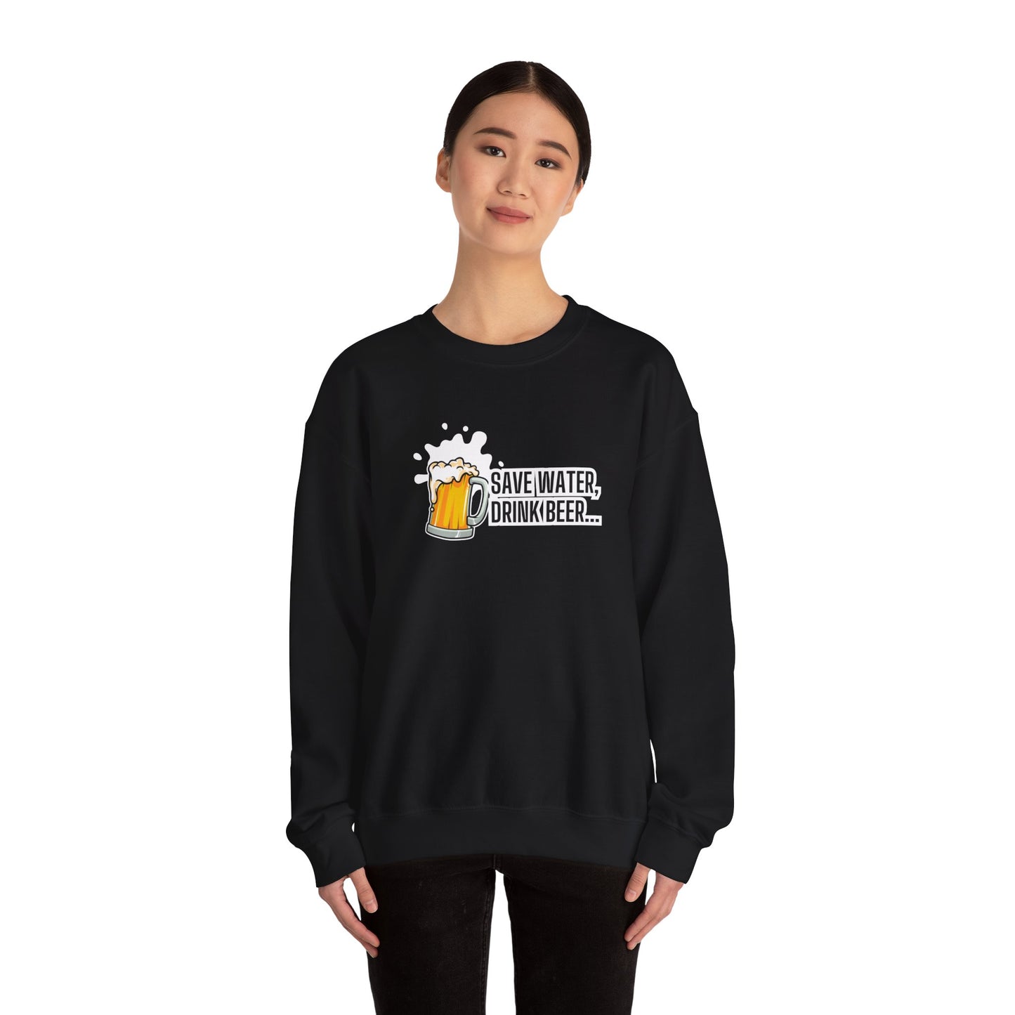 Save Water Drink Beer Sweatshirt