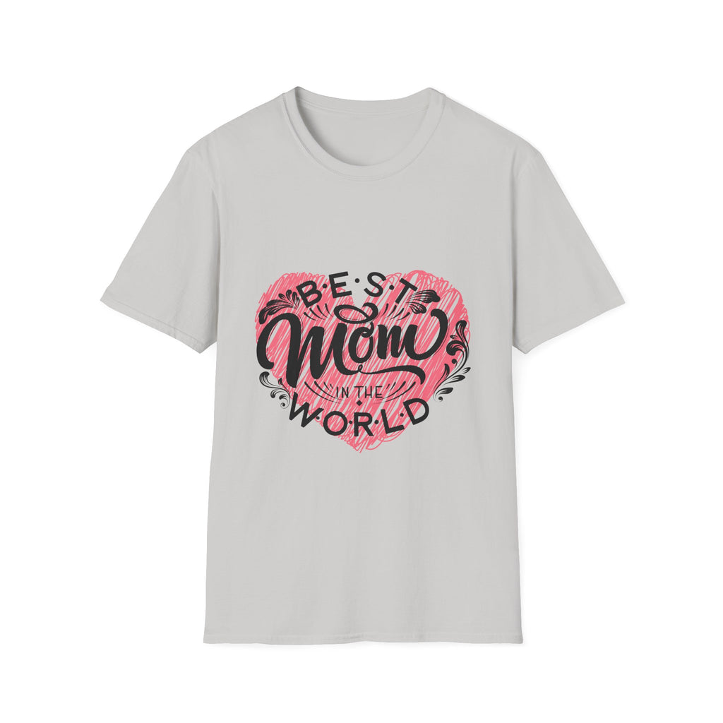 Celebrate Mom with the "Best Mom Ever" T-Shirt!