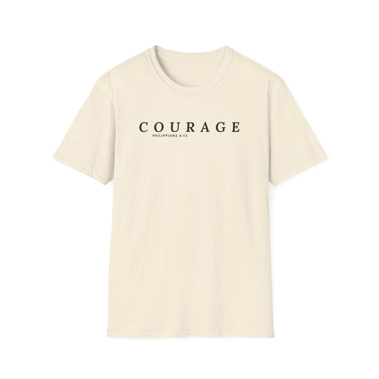Courage Inspirational Unisex T-Shirt | Motivational Tee, Gift for Her, Gift for Him, Everyday Wear, Positive Message Shirt