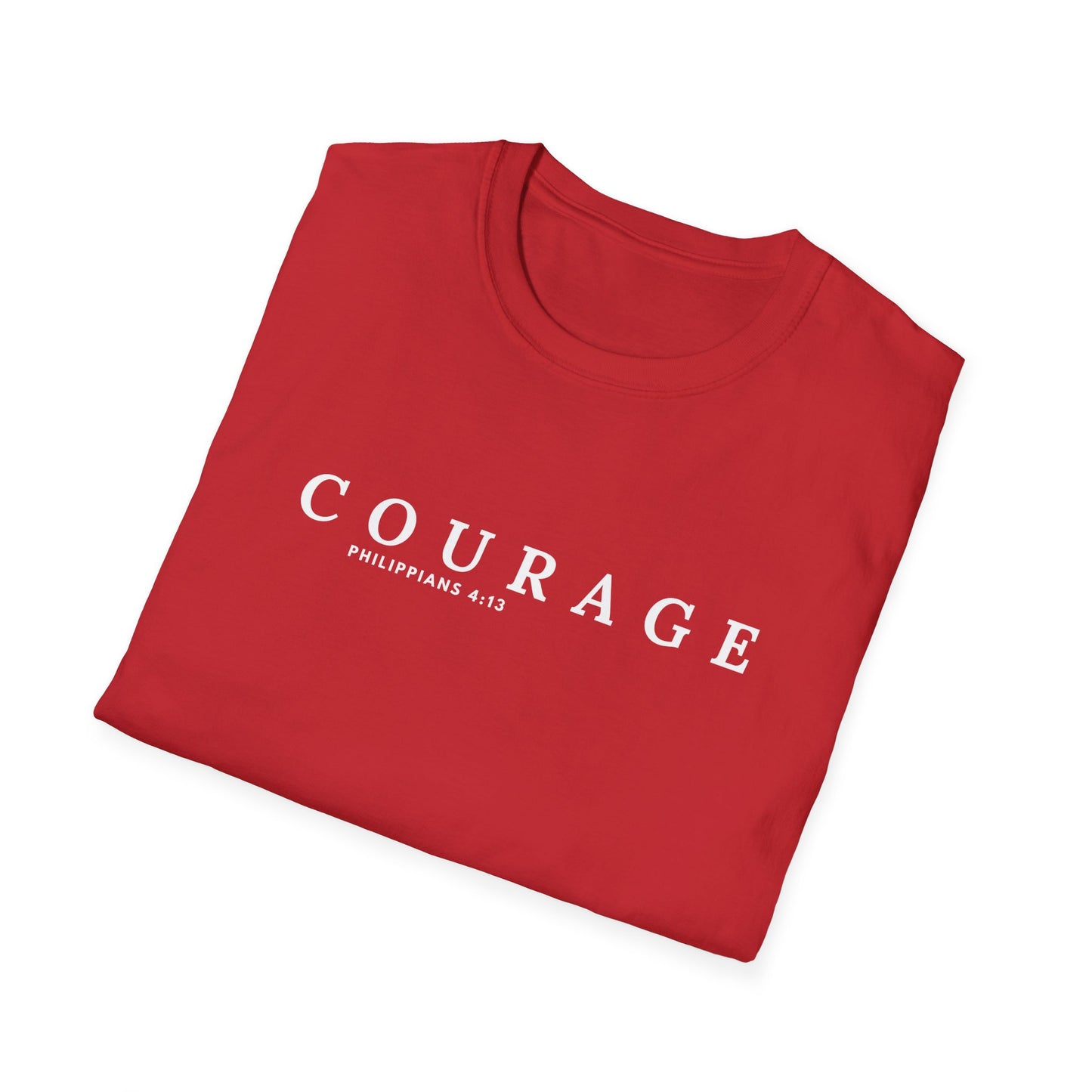 Courage Inspirational Unisex T-Shirt, Motivational Tee, Everyday Casual Wear, Gift for Friends, Positive Message Apparel