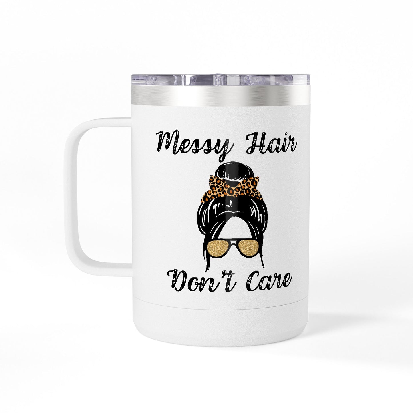 Hair Dresser Gift Messy Hair Coffee Mug Tumbler, 15oz