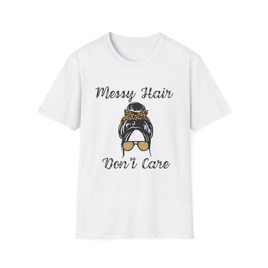 Messy Hair Don’t Care T-Shirt | Messy Bun Sunglasses Graphic Tee