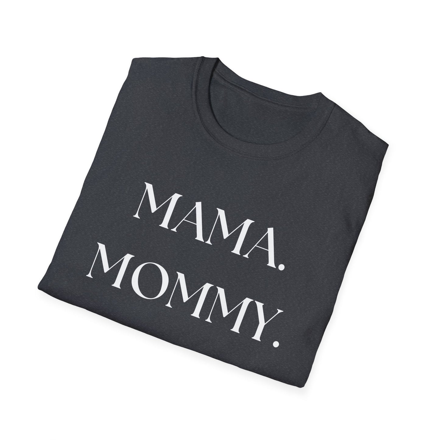 Mama Softstyle T-Shirt