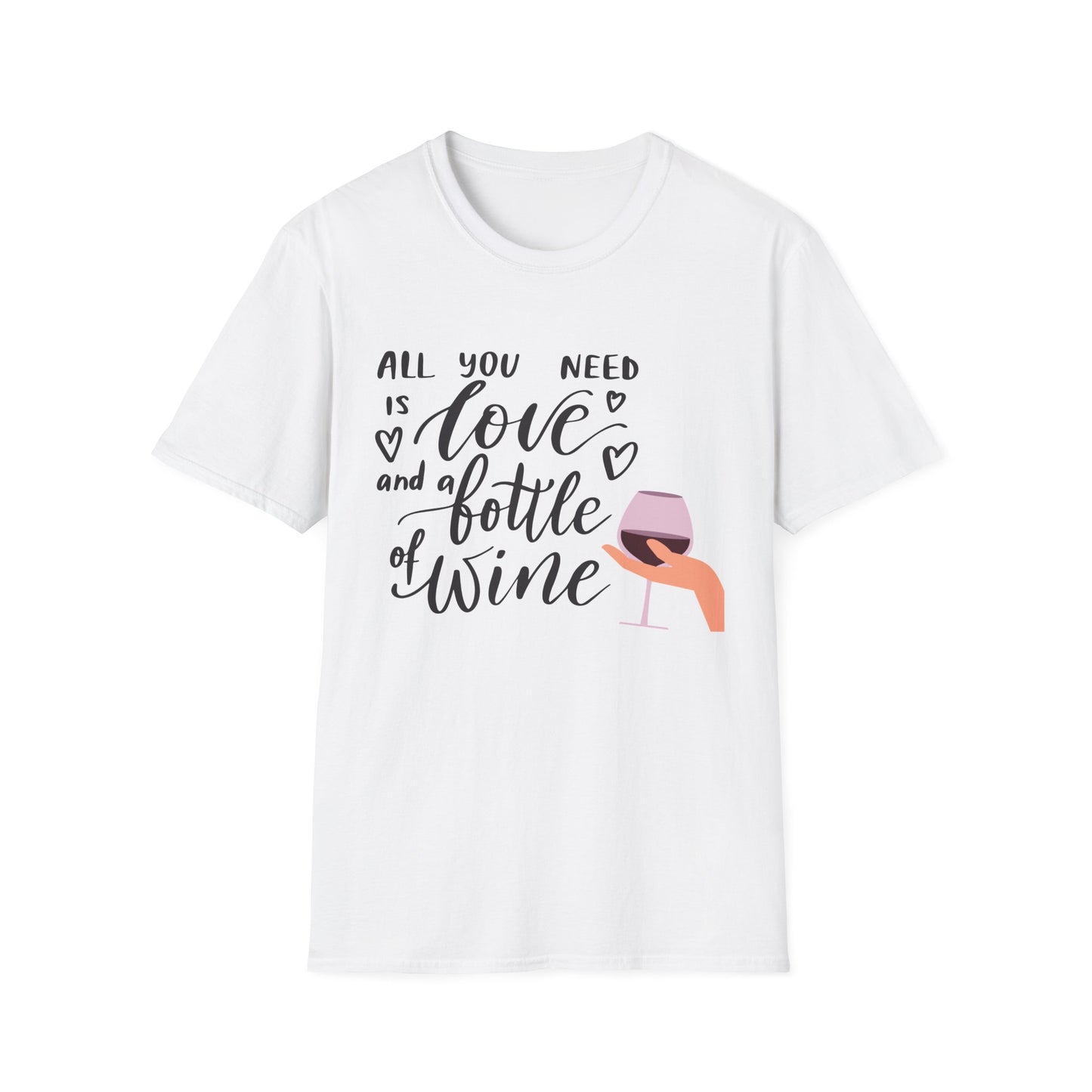 All You Need Is Love and a Bottle of Wine T-Shirt — Funny Wine Lover Tee