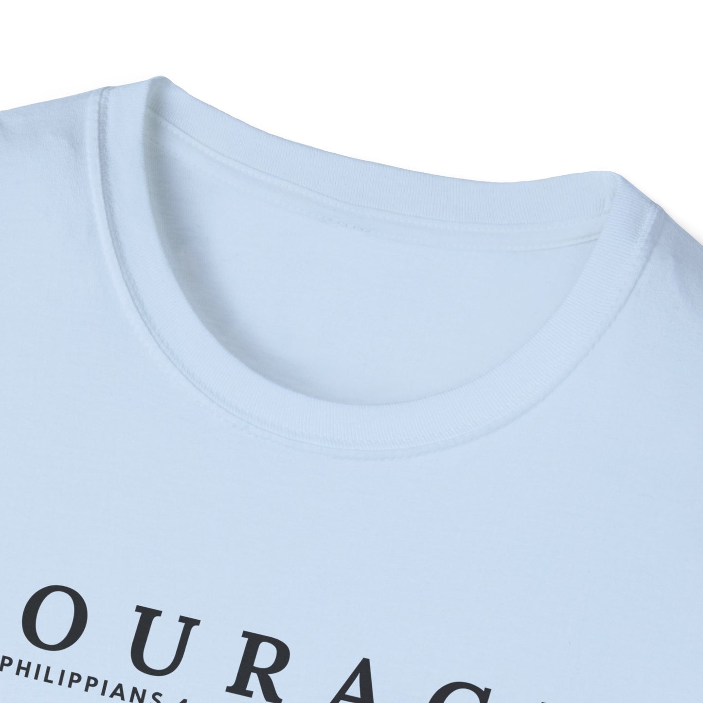 Courage Inspirational Unisex T-Shirt | Motivational Tee, Gift for Her, Gift for Him, Everyday Wear, Positive Message Shirt
