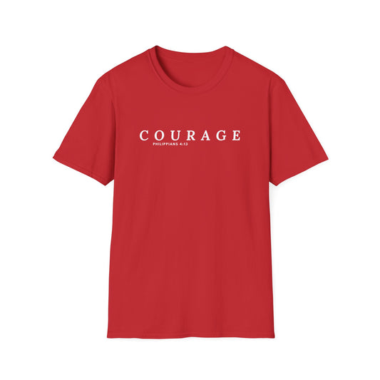 Courage Inspirational Unisex T-Shirt, Motivational Tee, Everyday Casual Wear, Gift for Friends, Positive Message Apparel