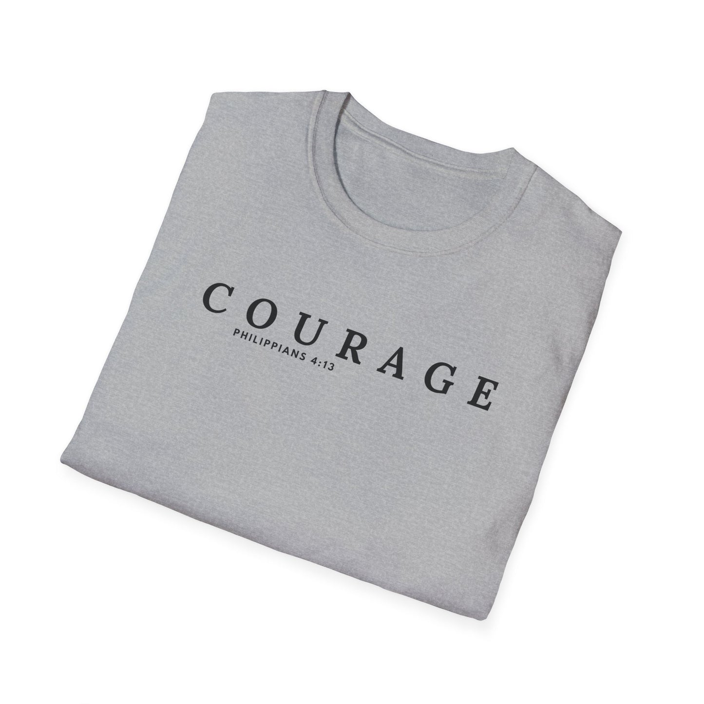 Courage Inspirational Unisex T-Shirt | Motivational Tee, Gift for Her, Gift for Him, Everyday Wear, Positive Message Shirt