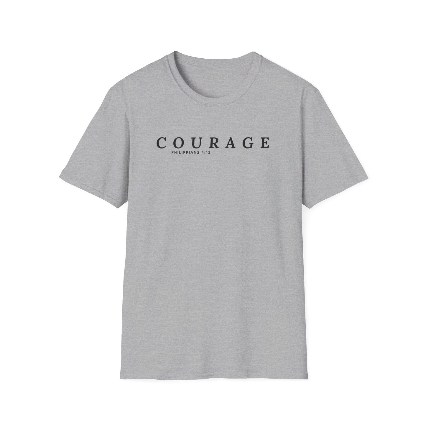 Courage Inspirational Unisex T-Shirt | Motivational Tee, Gift for Her, Gift for Him, Everyday Wear, Positive Message Shirt