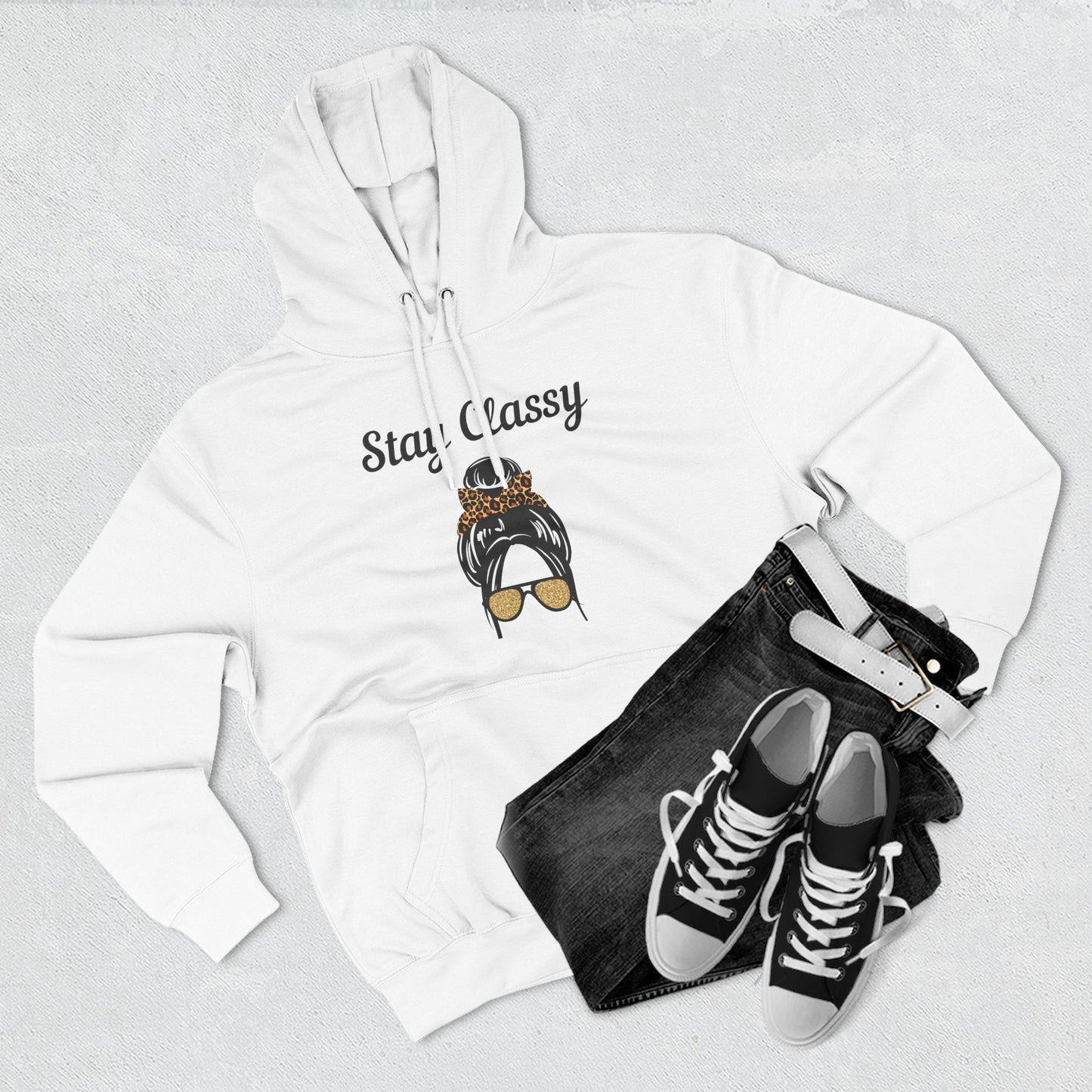 Women's "Stay Classy" Fleece Hoodie — Cozy 3-Panel Pullover